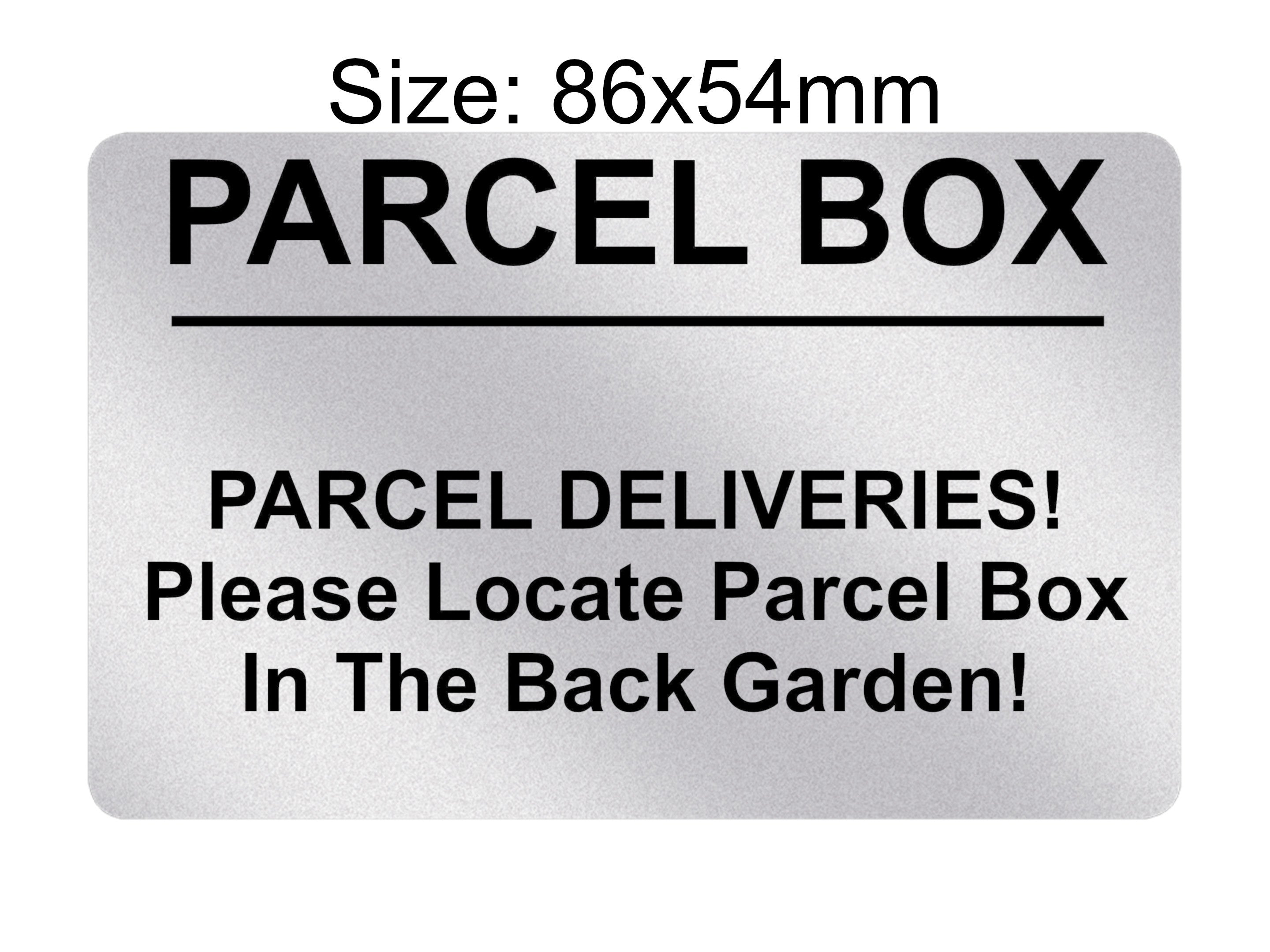 P202 Please Locate Parcel Box In The Back Garden Plastic PVC Plaque Sign Card