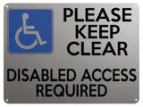 2377 PLEASE KEEP CLEAR Disabled Access Required Metal Aluminium Plaque Sign