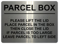 2401 PARCEL BOX Too Large Leave Parcel in Left Side Metal Aluminium Plaque Sign