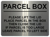 2401 PARCEL BOX Too Large Leave Parcel in Left Side Metal Aluminium Plaque Sign