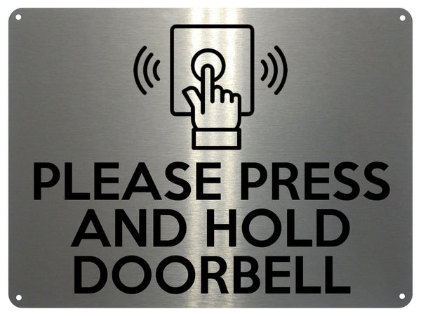 UV394 PLEASE PRESS AND HOLD DOORBELL Door Metal Aluminium Plaque Sign A4 Size