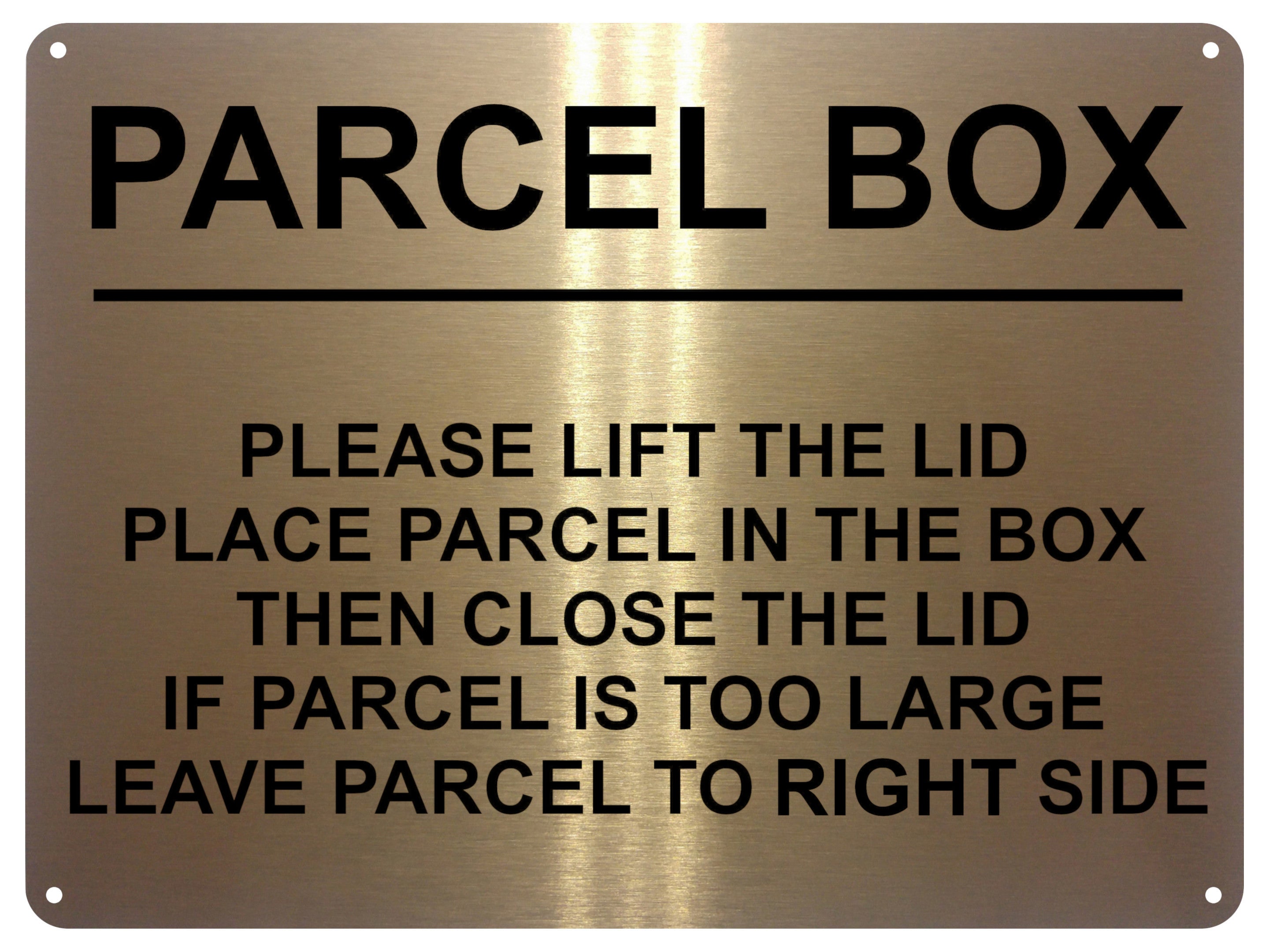 1MM 2400 PARCEL BOX Too Large Leave Parcel in Right Side Metal Aluminium Metal Plaque
