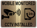 UV073 MOBILE MONITORED CCTV INSTALLED Metal Aluminium Plaque Sign Door Gate A4