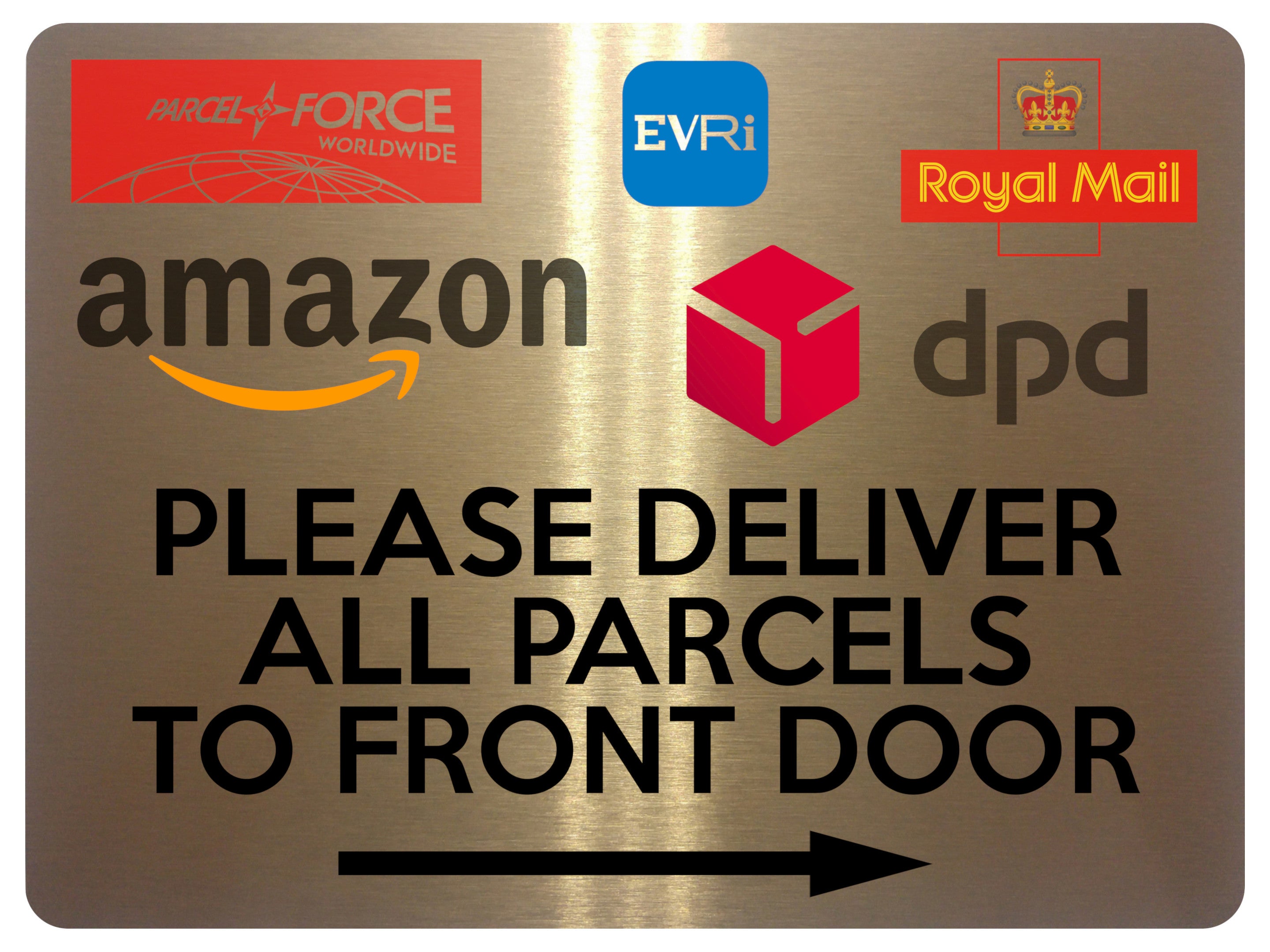 2235 Please Deliver All Pacels To Front Door Metal Aluminium Plaque Sign