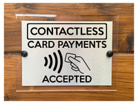 A213 CONTACTLESS CARD PAYMENT ACCEPTED ACRYLIC Aluminium Plaque Sign Shop Bar