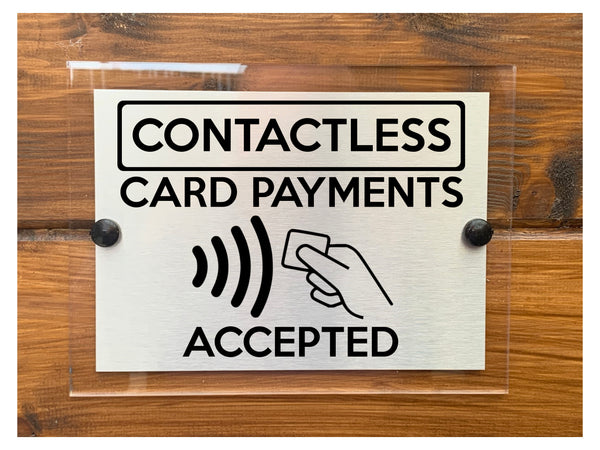 A213 CONTACTLESS CARD PAYMENT ACCEPTED ACRYLIC Aluminium Plaque Sign Shop Bar