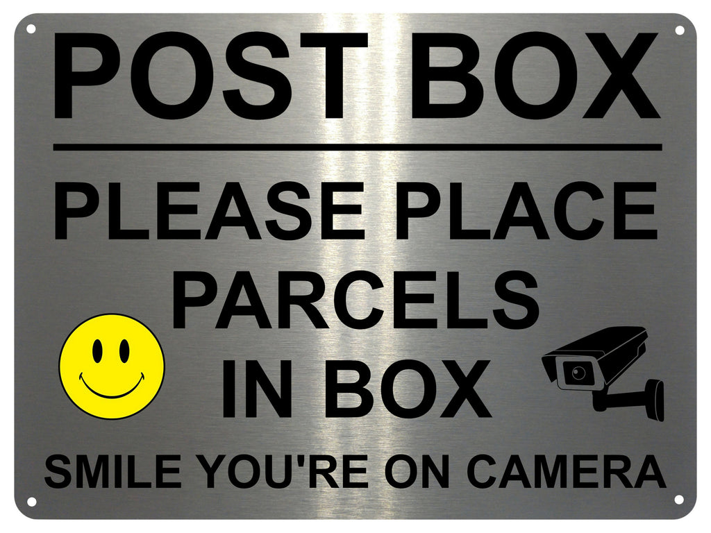 UV039 POST BOX Parcels in Box Smile You're on Camera Metal Aluminium Plaque Sign