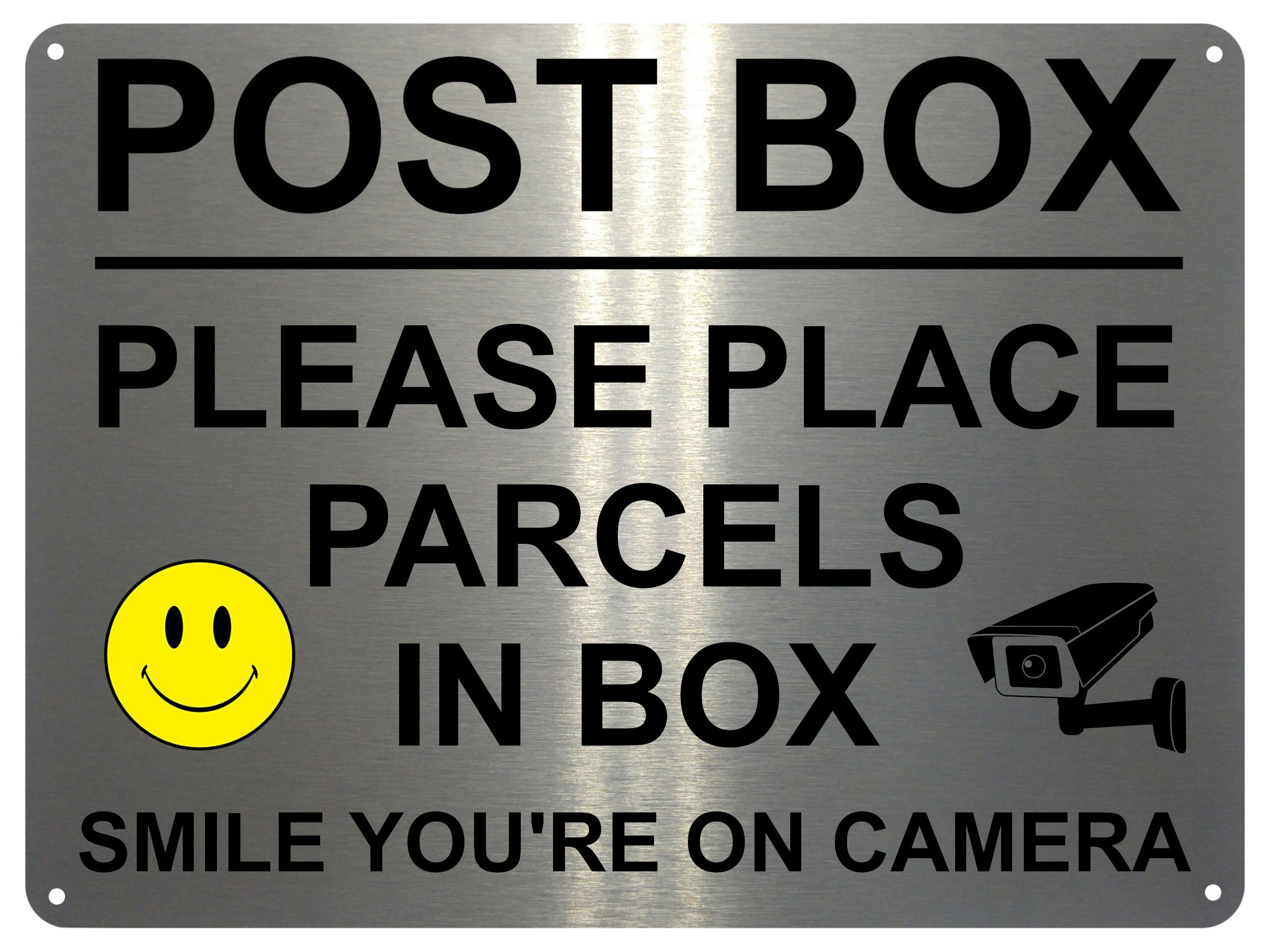 UV039 POST BOX Parcels in Box Smile You're on Camera Metal Aluminium Plaque Sign