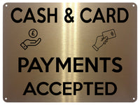 1MM UV416 CASH & CARD PAYMENTS ACCEPTED Business Aluminium Metal Plaque Sign