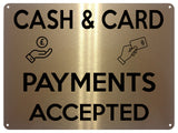 1MM UV416 CASH & CARD PAYMENTS ACCEPTED Business Aluminium Metal Plaque Sign