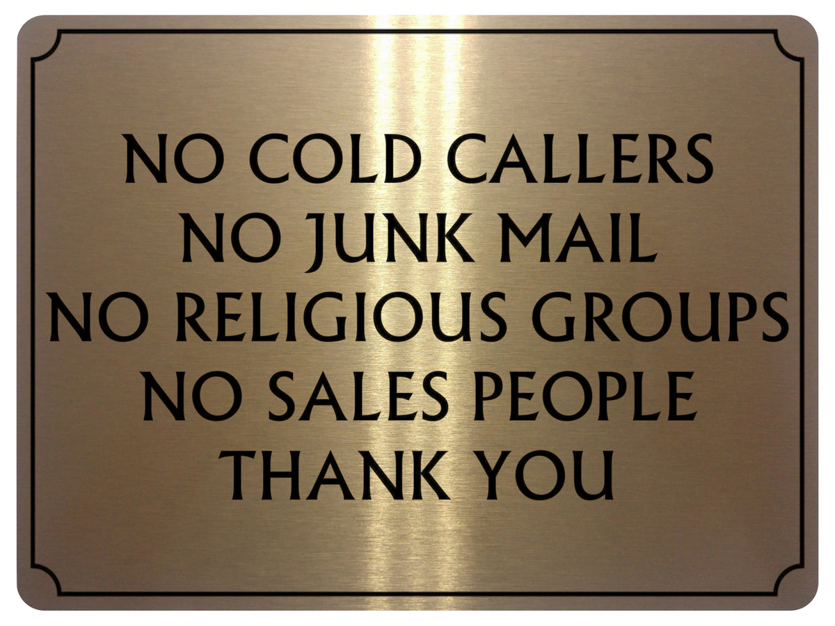 UV111 NO COLD CALLERS NO JUNK MAIL Metal Aluminium Plaque Sign Door A4 Size