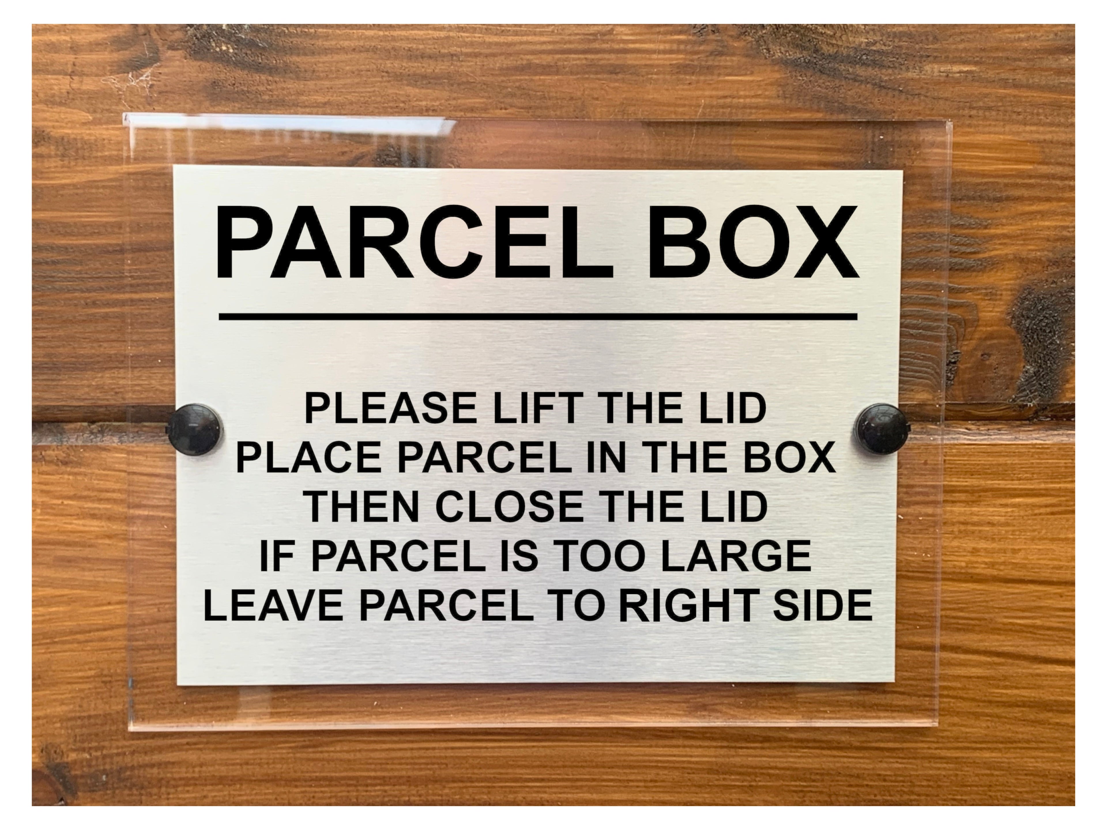 M081 PARCEL BOX Too Large Leave Parcel to Right Metal Aluminium Acrylic Plaque Sign