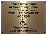 2216 Please leave space in front of my home Disabled Metal Aluminium Plaque Sign