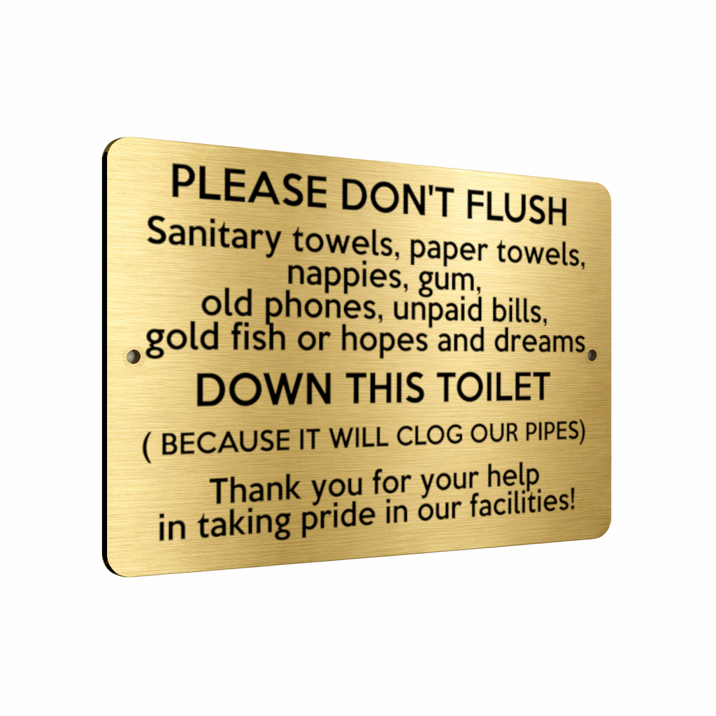 B222 PLEASE DON'T FLUSH DOWN THIS TOILET Metal Aluminium Composite Plaque Sign
