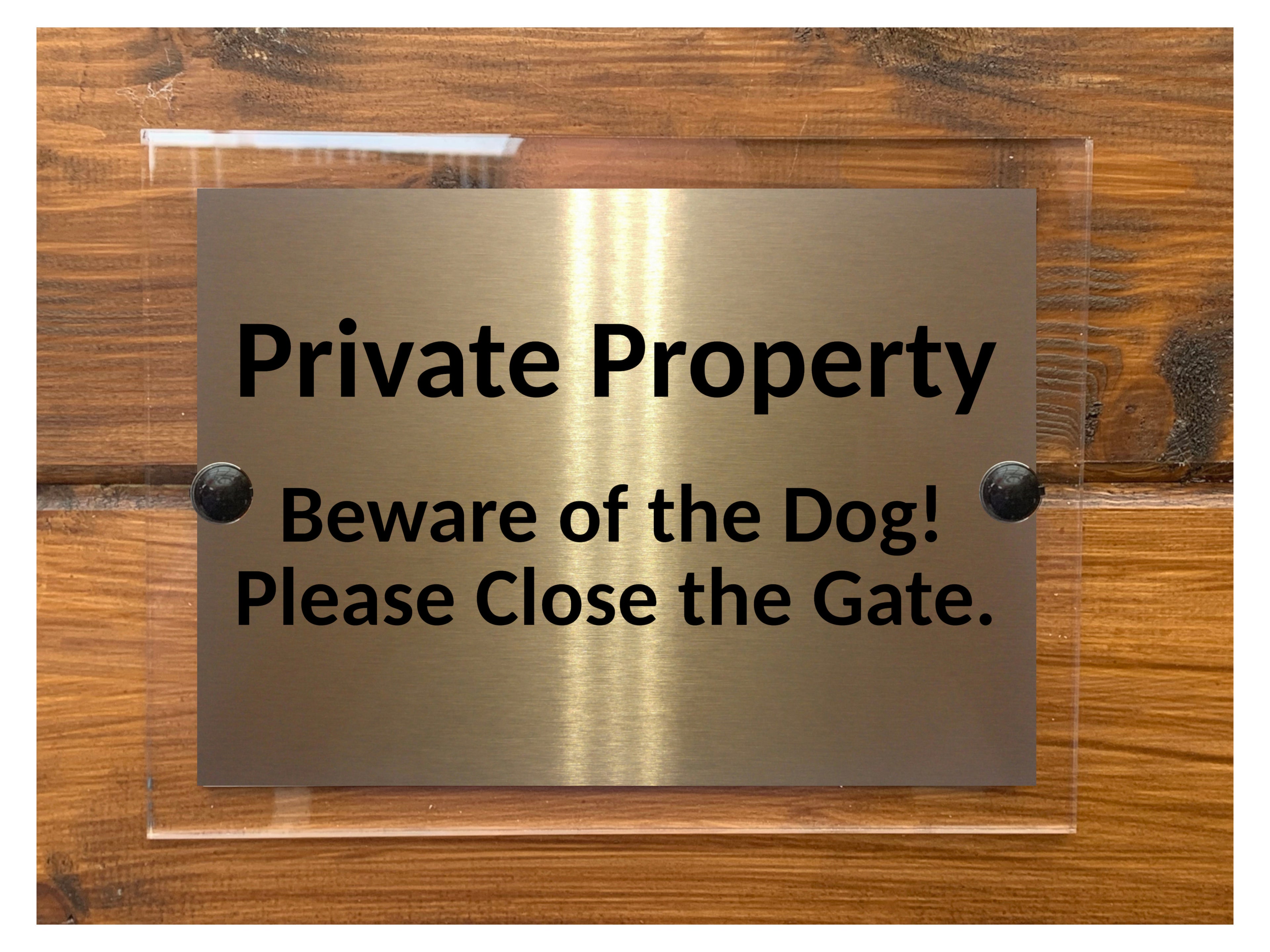 M078 Private Property Beware of Dog Close The Gate Metal Aluminium Acrylic Plaque Sign