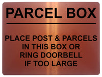 2252 POST BOX Place Parcels In This Box Or Ring Bell Metal Aluminium Plaque Sign