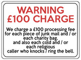 2170 WARNING £100 CHARGE No Cold Callers Funny Metal Aluminium Plaque Sign