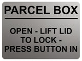 2241 PARCEL BOX Open Lift Lid To Lock Press Button In Metal Aluminium Plaque Sign