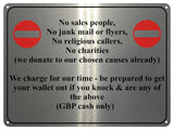 UV113 No Sales People NO JUNK MAIL Funny Metal Aluminium Plaque Sign A4 Size