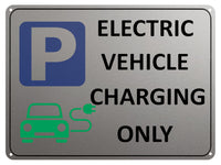2389 ELECTRIC VEHICLE CHARGING ONLY Parking  Metal Aluminium Plaque Sign