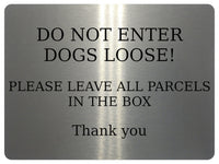 UV090 DO NOT ENTER DOGS LOOSE Metal Aluminium Plaque Sign Door Gate A4