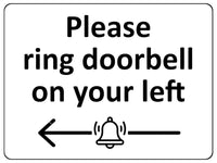 2193 Please ring doorbell on your left Metal Aluminium Plaque Sign