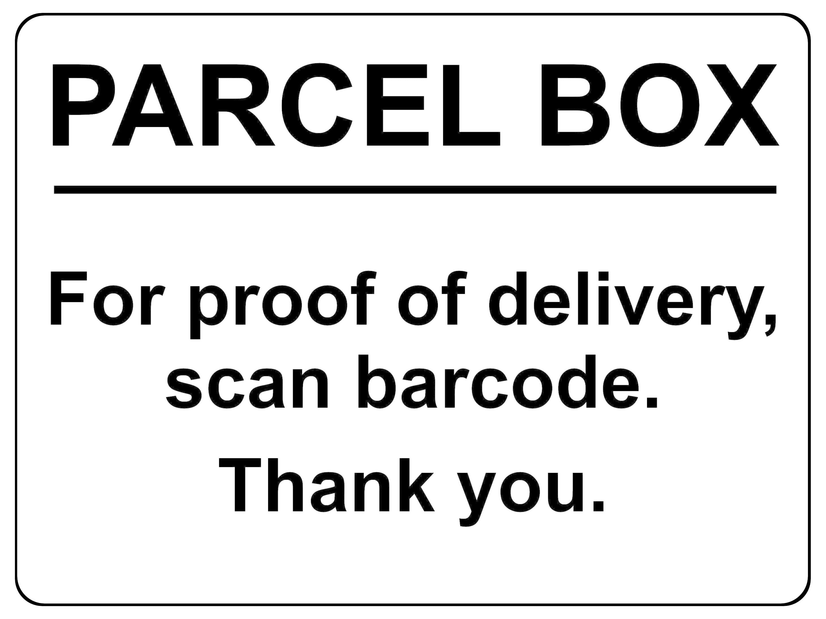 S016 PARCEL BOX For proof of delivery, scan barcode Sticker Vinyl