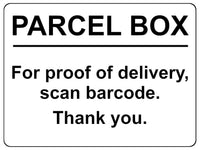 S016 PARCEL BOX For proof of delivery, scan barcode Sticker Vinyl