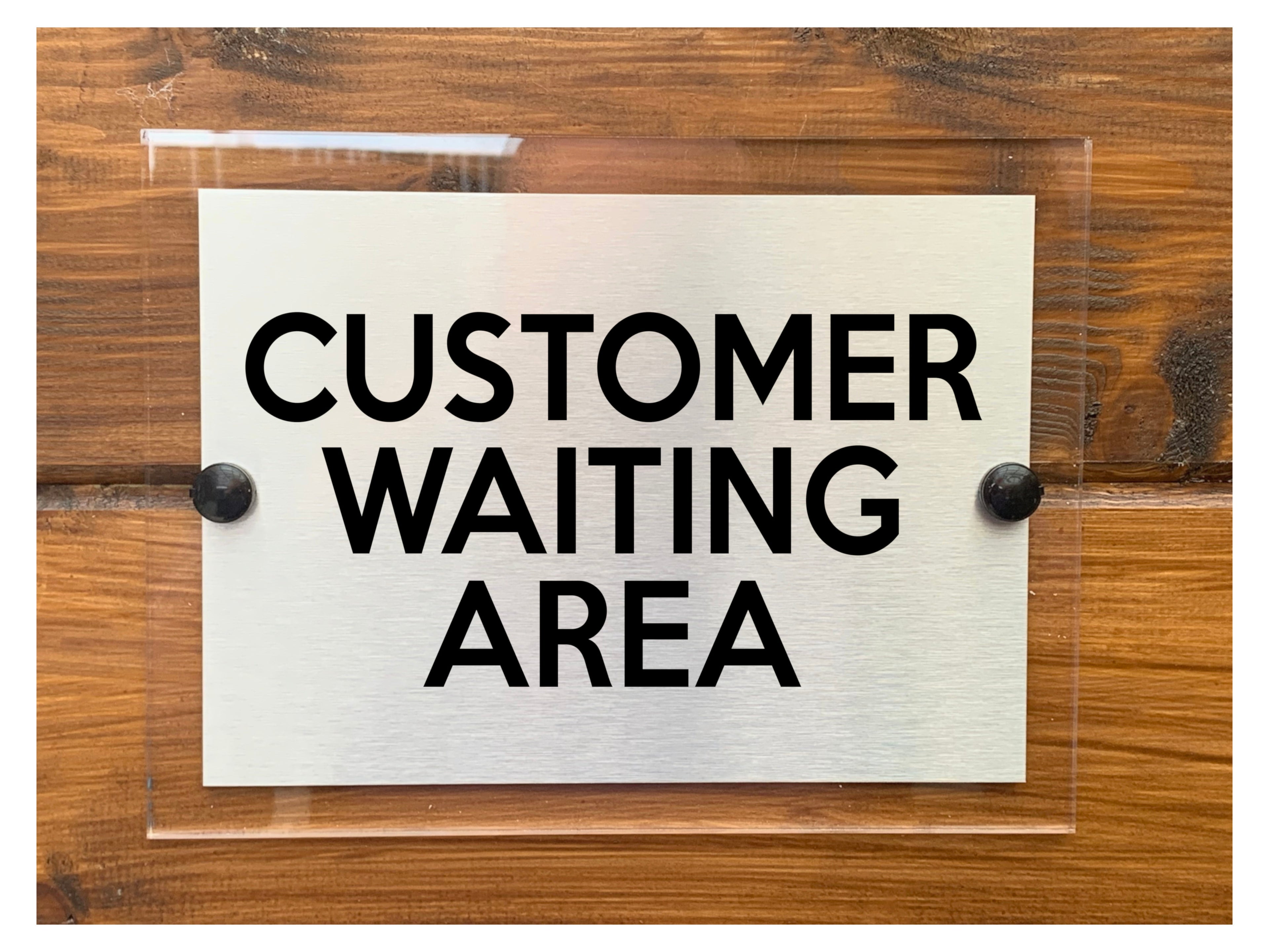 M007 CUSTOMER WAITING AREA Business Office Acrylic Metal Aluminium Sign Plaque