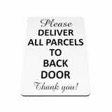 B206 PLEASE DELIVER ALL PARCELS TO BACK DOOR Aluminium Metal Plaque Sign