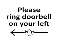 P157 Please ring doorbell on your left Plastic PVC Plaque Sign Card