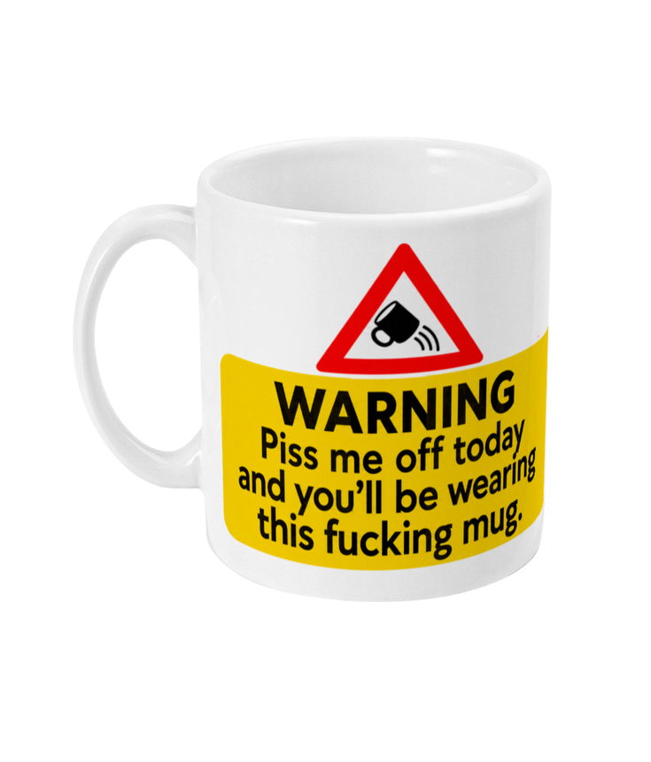 M003 Rude Boxed Mug Piss Me Off Today Funny
