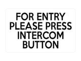 P047 FOR ENTRY PLEASE PRESS INTERCOM BUTTON Door Plastic PVC Plaque Sign Card