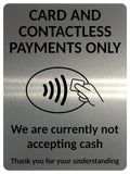 2405 Card And Contactless Payments Only No Cash Metal Aluminium Plaque Sign