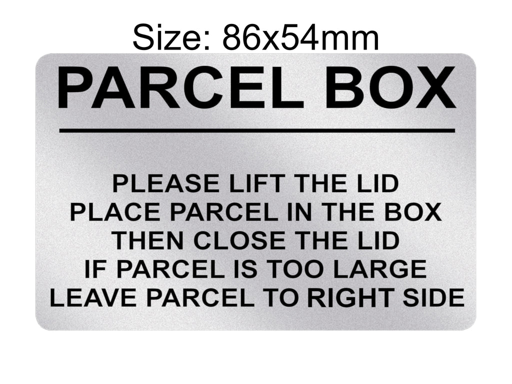P206 PARCEL BOX Too Large Leave Parcel in Right Side Plastic PVC Plaque Sign Card