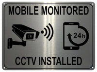 UV074 MOBILE MONITORED CCTV INSTALLED Metal Aluminium Plaque Sign Door Gate A4