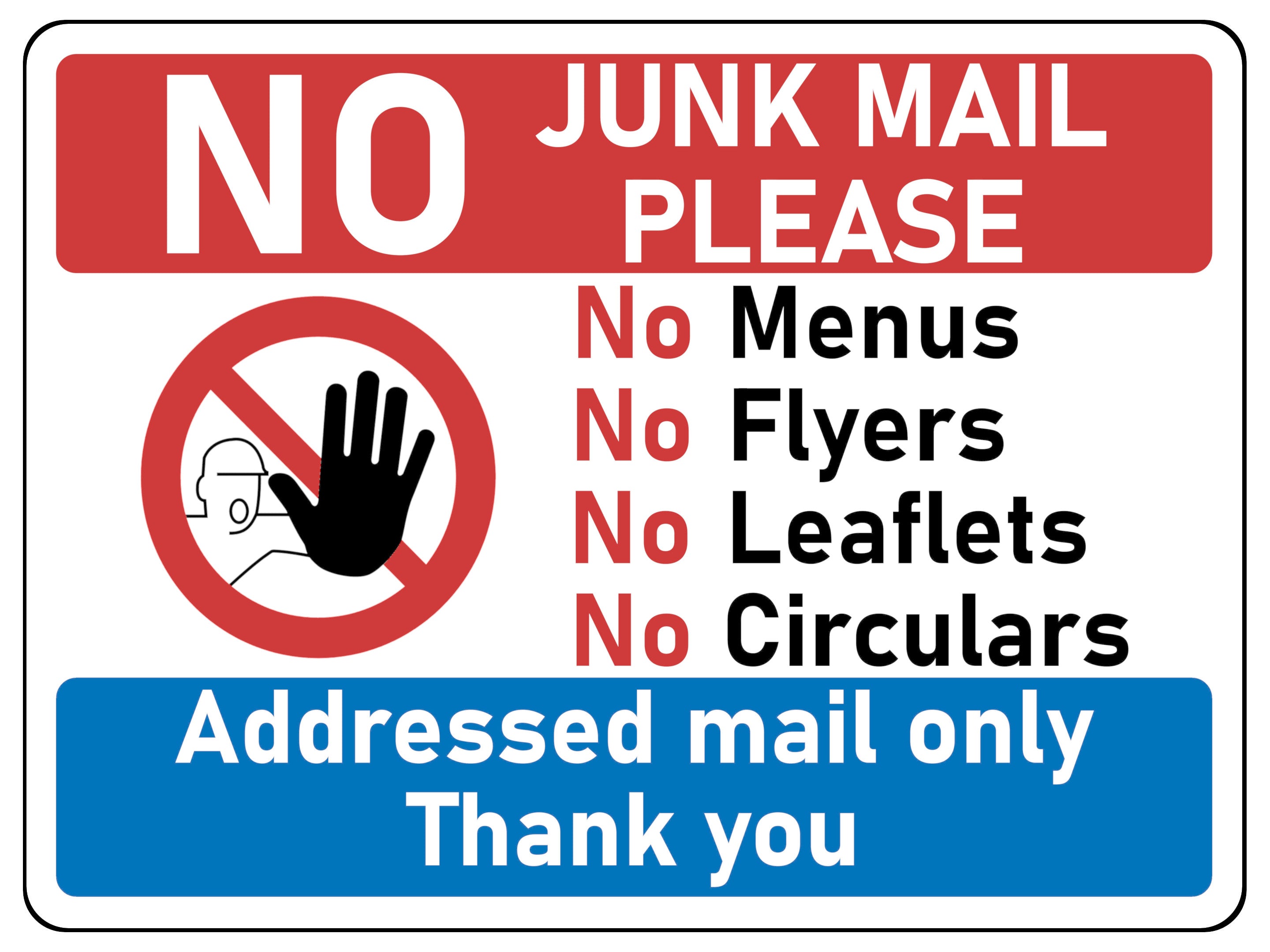 UV077 NO JUNK MAIL Metal Aluminium Plaque Sign Door House Office A4