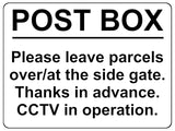 1947 POST BOX Please leave parcels at the gate CCTV Metal Aluminium Plaque Sign