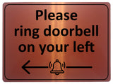 2194 Please ring doorbell on your left Metal Aluminium Plaque Sign