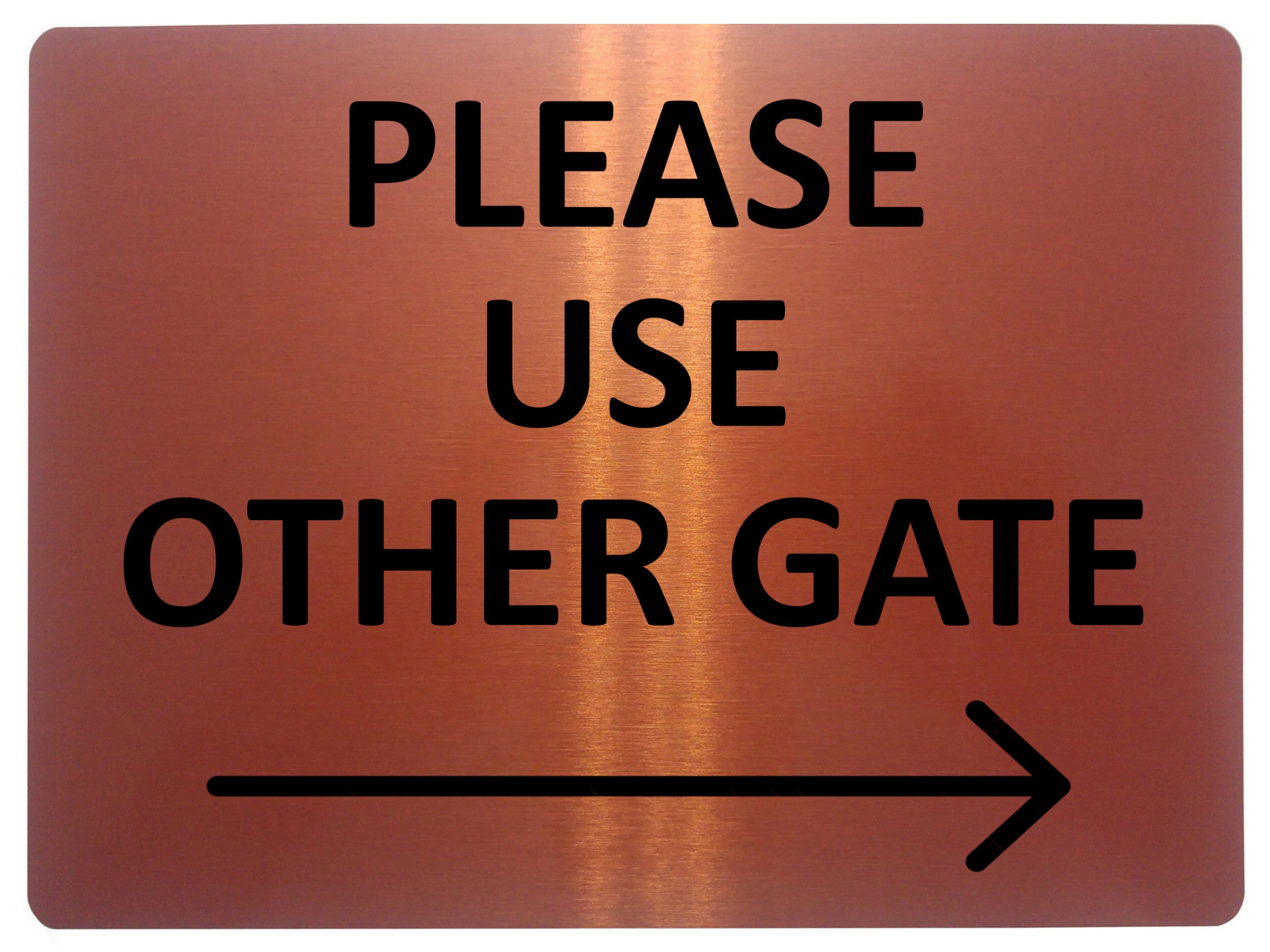 2331 Please Use Other Gate Arrow Direction Right Metal Aluminium Plaque Sign