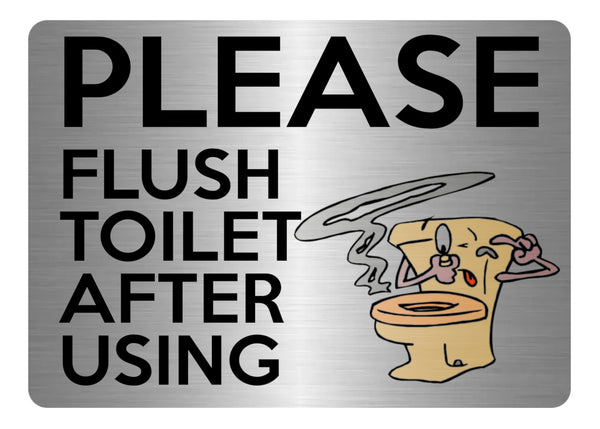 A5.52 Please Flush Toilet After Using Fanny Door Metal Aluminium Plaque Sign