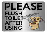 A5.52 Please Flush Toilet After Using Fanny Door Metal Aluminium Plaque Sign