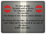 UV113 No Sales People NO JUNK MAIL Funny Metal Aluminium Plaque Sign A4 Size