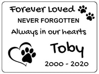 2300 Custom Personalised Memorial Pets Dog Cat Metal Aluminium Sign Plaque