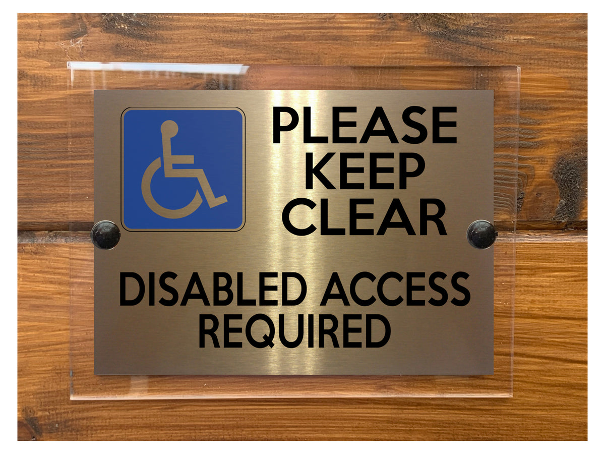 M073 PLEASE KEEP CLEAR Disabled Access Required Aluminium Acrylic Plaque Sign