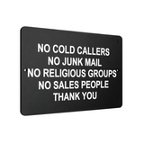 B007 No Cold Callers Junk Mail Sales People Door Aluminium Composite Sign Plaque