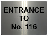 2346 Custom Personalised ENTRANCE TO Your Number Metal Aluminium Sign Plaque