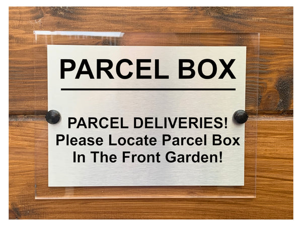 M070 Please Locate Parcel Box In The Front Garden Aluminium Acrylic Plaque Sign