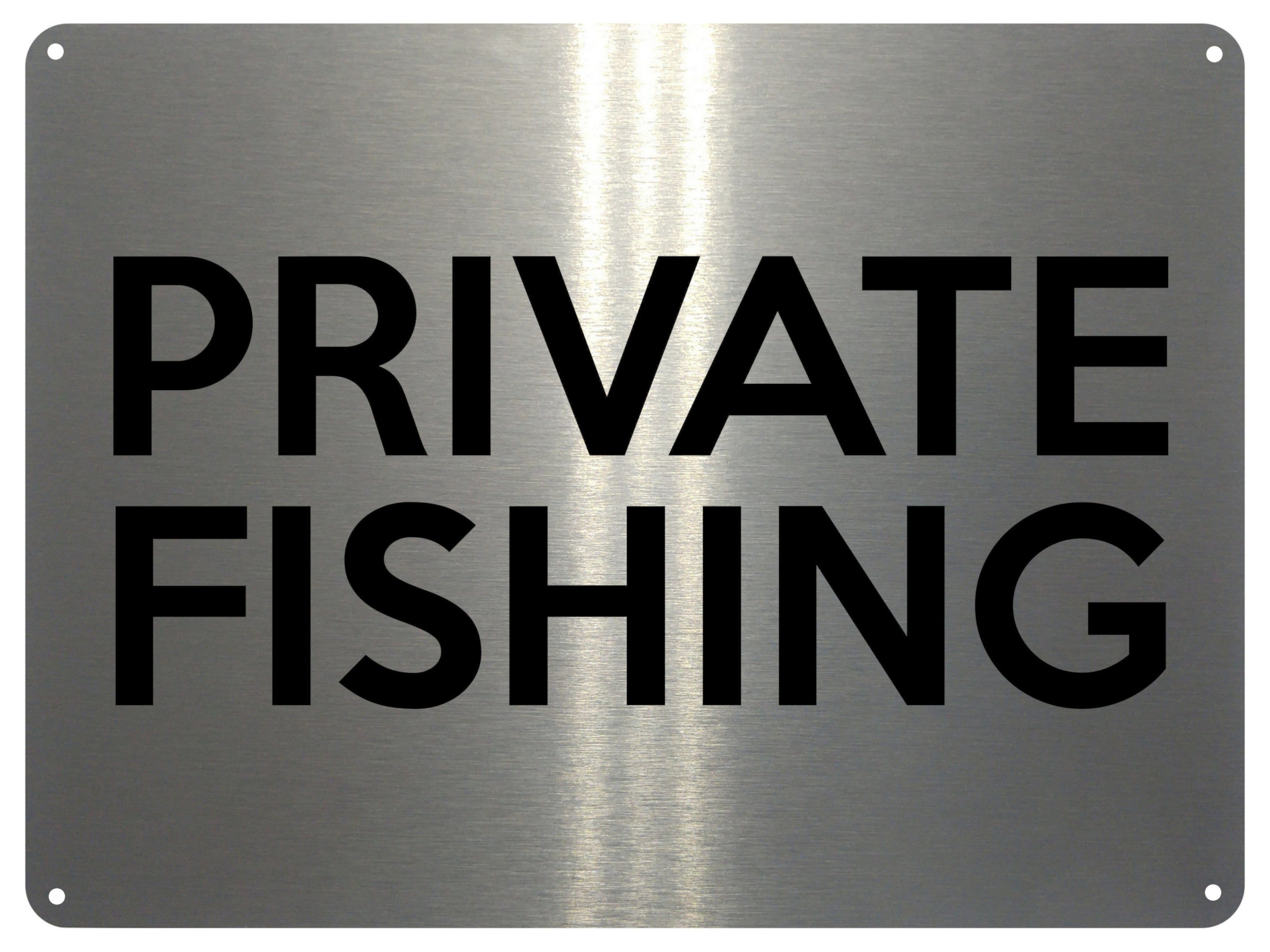2383 PRIVATE FISHING Lake Door Gate Metal Aluminium Plaque Sign