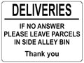 S032 DELIVERIES If No Answer Please Leave Parcels In Bin Sticker Vinyl